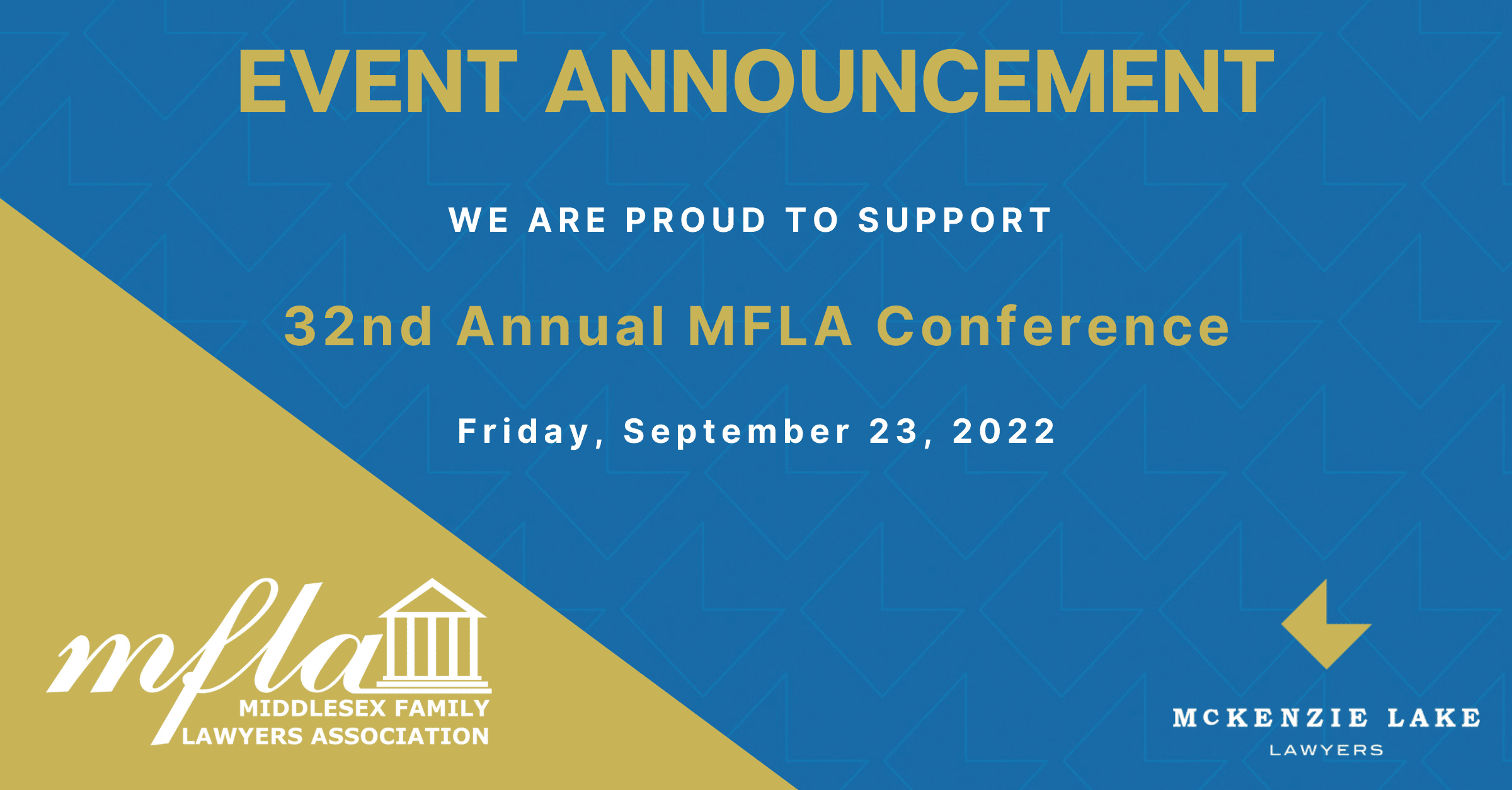 The MFLA’s 32nd Annual Conference - McKenzie Lake Lawyers LLP