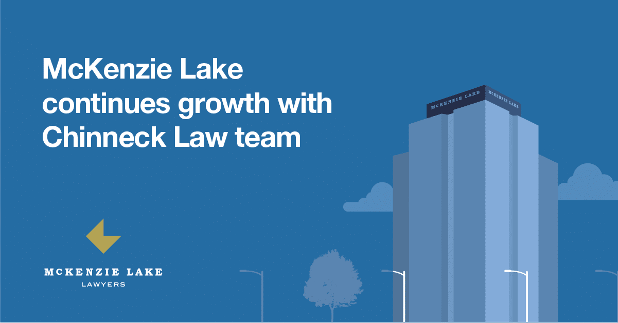 McKenzie Lake Continues Growth With Chinneck Law Team - McKenzie Lake ...